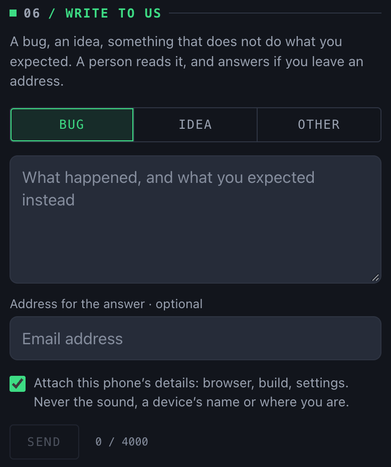 06 Write to us: Bug, Idea, Other, the message, an optional reply address, and the option to attach the phone's details.